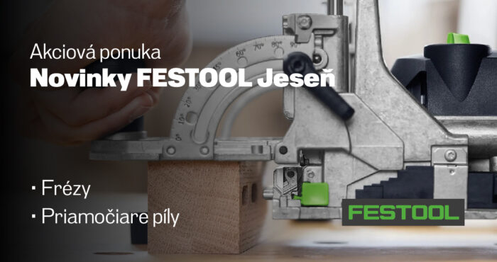 Novinky Festool Jeseň